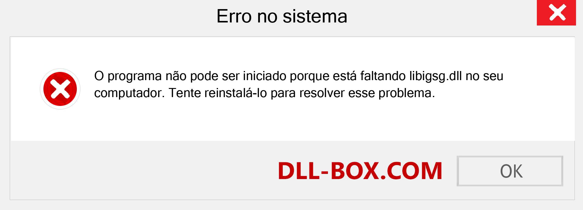 Arquivo libigsg.dll ausente ?. Download para Windows 7, 8, 10 - Correção de erro ausente libigsg dll no Windows, fotos, imagens